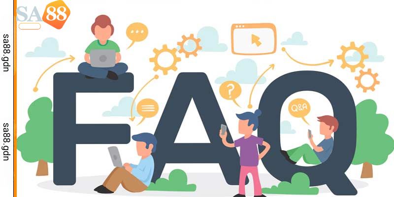 câu hỏi thường gặp về nhà cái SA88