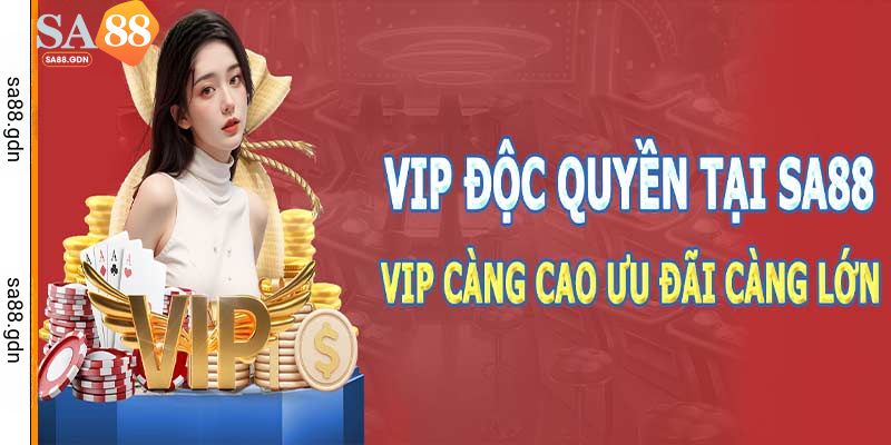 vip độc quyền tại SA88